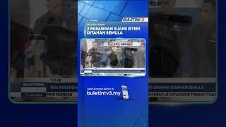 TULAR | Dua Pasangan Suami Isteri Disyaki Pukul Pembantu Rumah Ditahan Semula TULAR | Dua Pasangan Suami Isteri Disyaki Pukul Pembantu Rumah Ditahan Semula