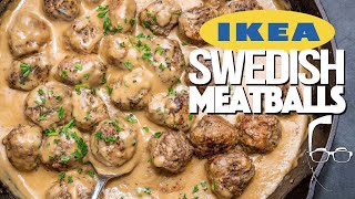 IKEA SWEDISH MEATBALLS...BUT HOMEMADE & WAY BETTER! | SAM THE COOKING GUY