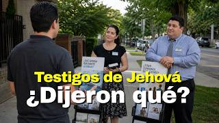No van a creer lo que dijeron unos Testigos de Jehová