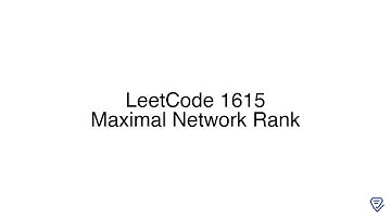 LeetCode 1615: Maximal Network Rank