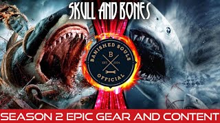 Skull and Bones Ubisoft S2 best armor, weapons, ships and more