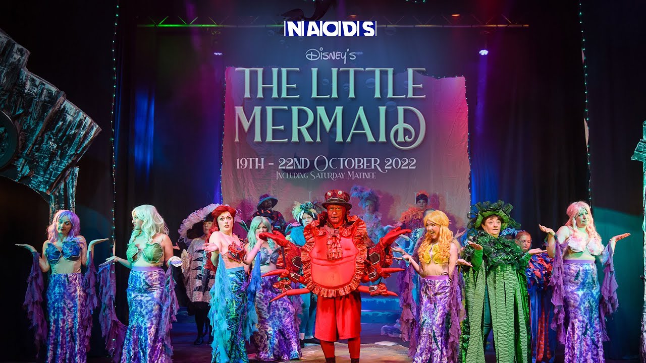 NAODS Presents 'Disney's The Little Mermaid' - Official Trailer