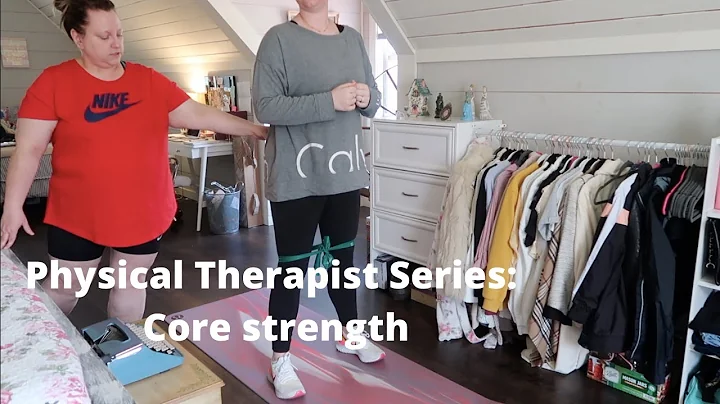 core strength | physical therapist perspective