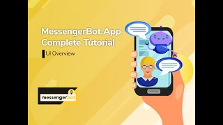 Messenger Bot - UI Overview screenshot 5