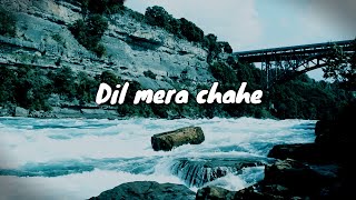 Dil mera chahe Jabhi tu aaye | Hey Viewer