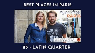 Best places in Paris #5 Latin Quarter | My Private Paris