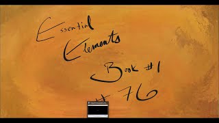 Essential Elements Book 1: 76