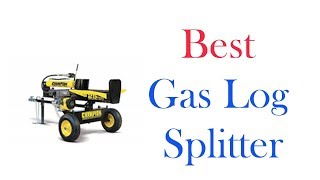 ✅ 5 Best Gas Log Splitters 2022 | Best Gas Log Splitter Under $100 💦