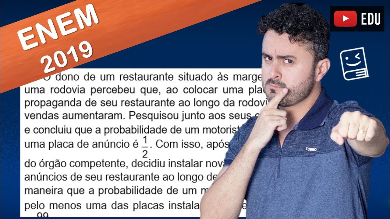 ENEM 2019| Probabilidade| O dono de um restaurante situado às margens ...