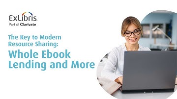 The Key to Modern Resource Sharing: Whole Ebook Lending and More