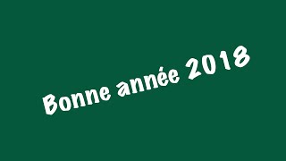 🎉 Message de bonne année 2018 🎊