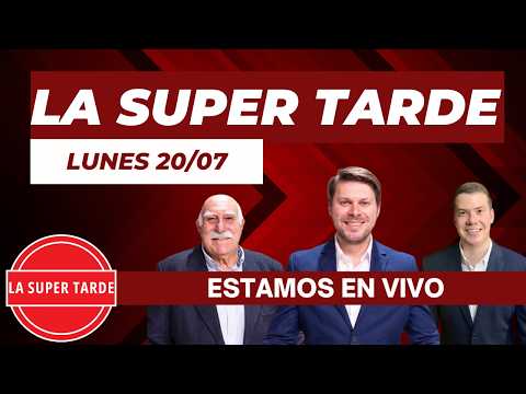 La Super Tarde - Lunes 20 de julio de 2026 - EN VIVO - Radio Universal