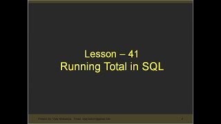 Famous Lesson 41 Running Total in SQL Profile