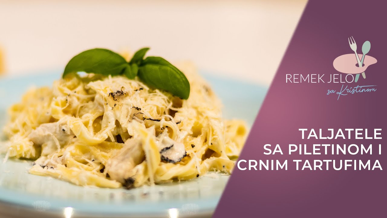 TALJATELE SA PILETINOM I CRNIM TARTUFIMA//@remek jelo 2021// PASTA WITH CHICKEN  AND BLACK TRUFFLE