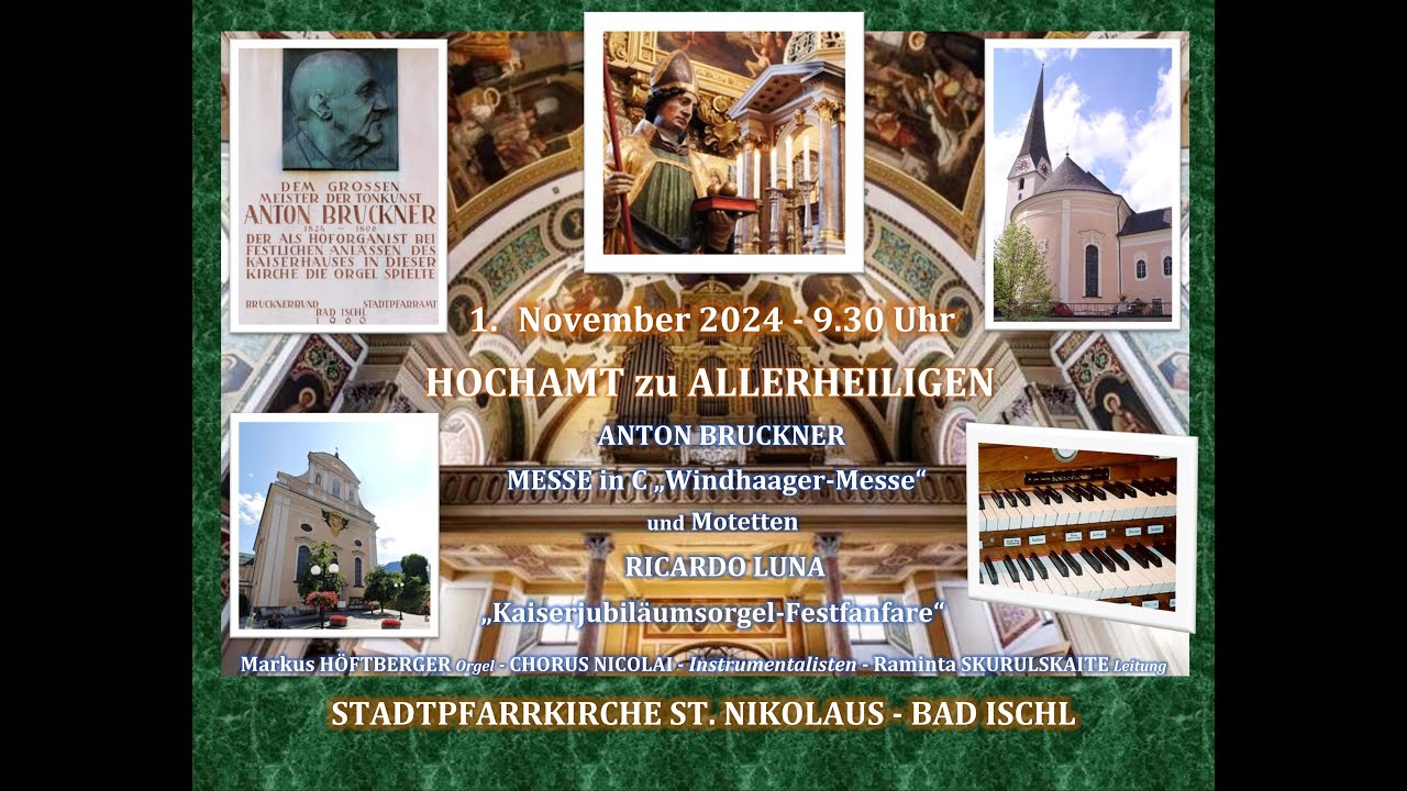 RICARDO LUNA - KAISERJUBILÄUMSORGEL-FESTFANFARE - St. Nikolaus - BAD ISCHL Kulturhauptstadt Europas