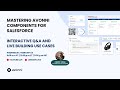 Live office hours mastering avonni components for salesforce