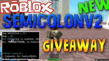 SEMICOL0NV2 GIVEAWAY | ROBLOX HACK | CLOSED |