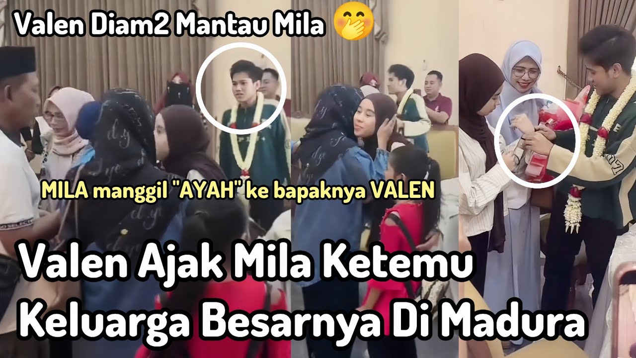 Kedekatan Mila dengan Keluarga Valen Di Madura Bikin Harus Fans Milen