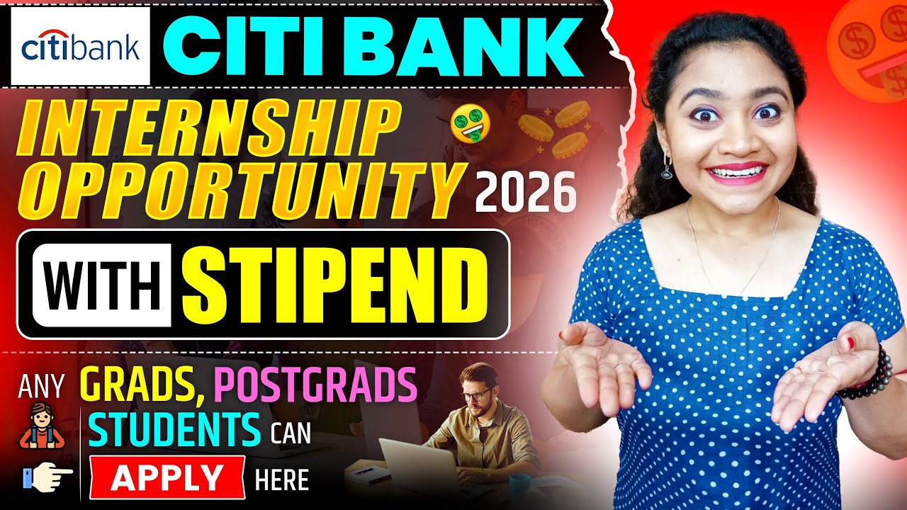 Citi Bank Internship Opportunity 2026| Students Internship Program With ...