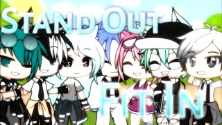 ♡Stand Out Fit In♡ ~°Gacha Club°~
