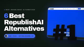 Best RepublishAI Alternatives in 2026: Autoblogging.ai vs Agility Writer vs SEOWriting.ai (Top 6)