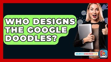 Who Designs The Google Doodles? - SearchEnginesHub.com