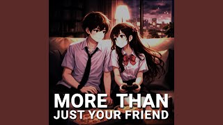 More than just your friend