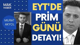 EYT'de İşe İlk Giriş İle Prim Ödeme Tarihi Detayı! EYT'lilerin Buna Dikkat Etmeli!