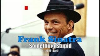 Frank Sinatra - Something Stupid (Karaoke with backings from Nancy)