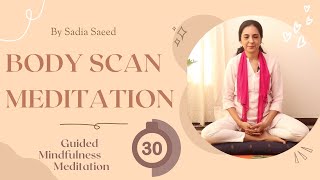 Body Scan Meditation | Longer Practice  | Guided Mindfulness Meditation(30 Minutes) by  Sadia Saeed screenshot 3