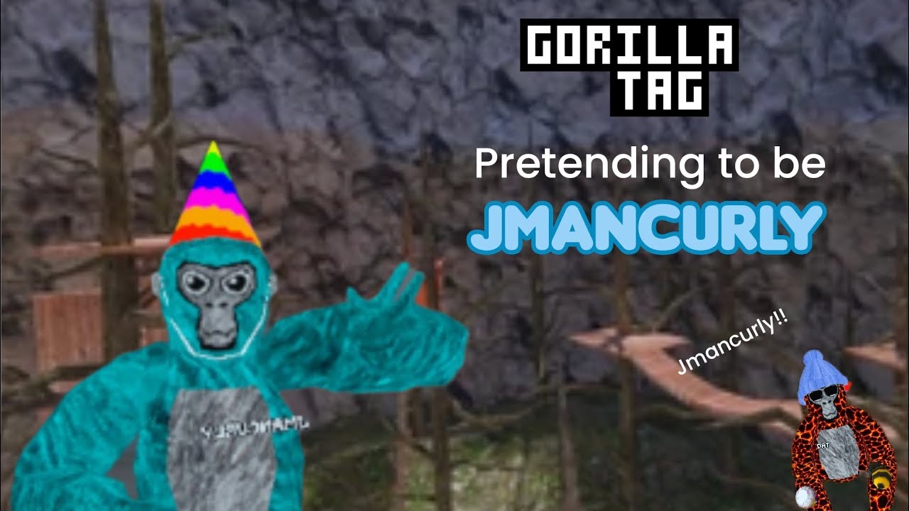 Pretending to Be Jmancurly!! Gorilla Tag VR YouTube