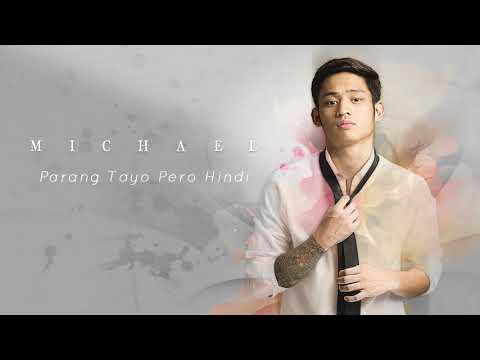 Michael Pangilinan - Parang Tayo Pero Hindi (Audio) 🎵
