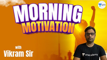 Morning Motivation | L 2 | GATE 2022 CS | Vikram Chauhan