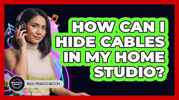 How Can I Hide Cables In My Home Studio?