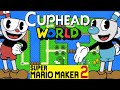 Super Mario Maker 2: Cuphead World