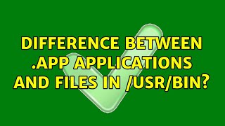 Difference between .app applications and files in /usr/bin? (4 Solutions!!)