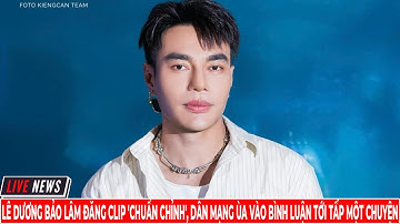 Lê Dương Bảo Lâm Đăng Clip 