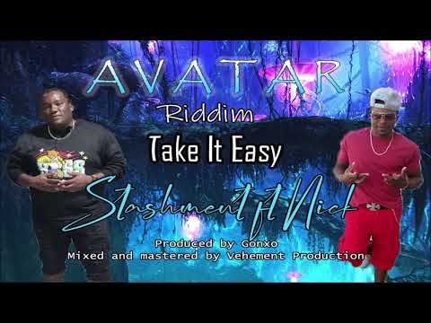 Stashment ft Nick - Take It Easy {Grenada}{Soca 2023}