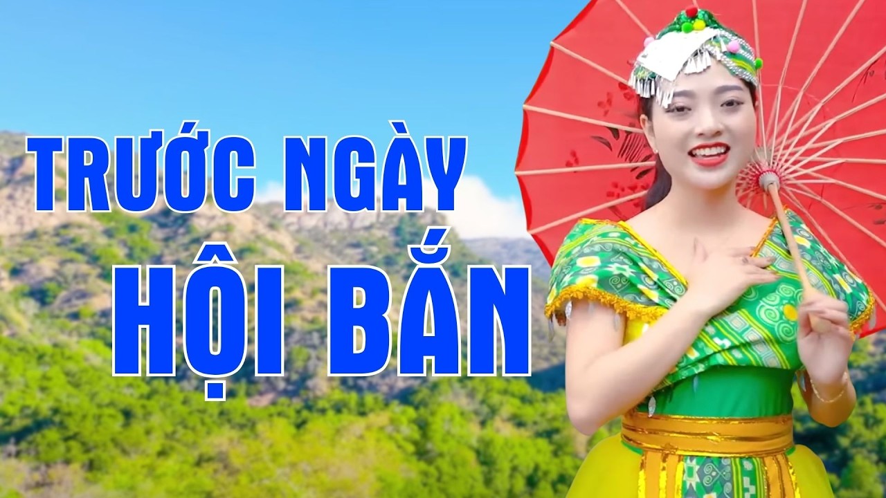Trước Ngày Hội Bắn - Nhạc Tây Bắc Rộn Ràng Vang Khắp Núi Đồi Siêu Hay | Ngọc Khánh