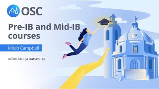 OSC's Pre-IB and Mid-IB courses - join us online in July