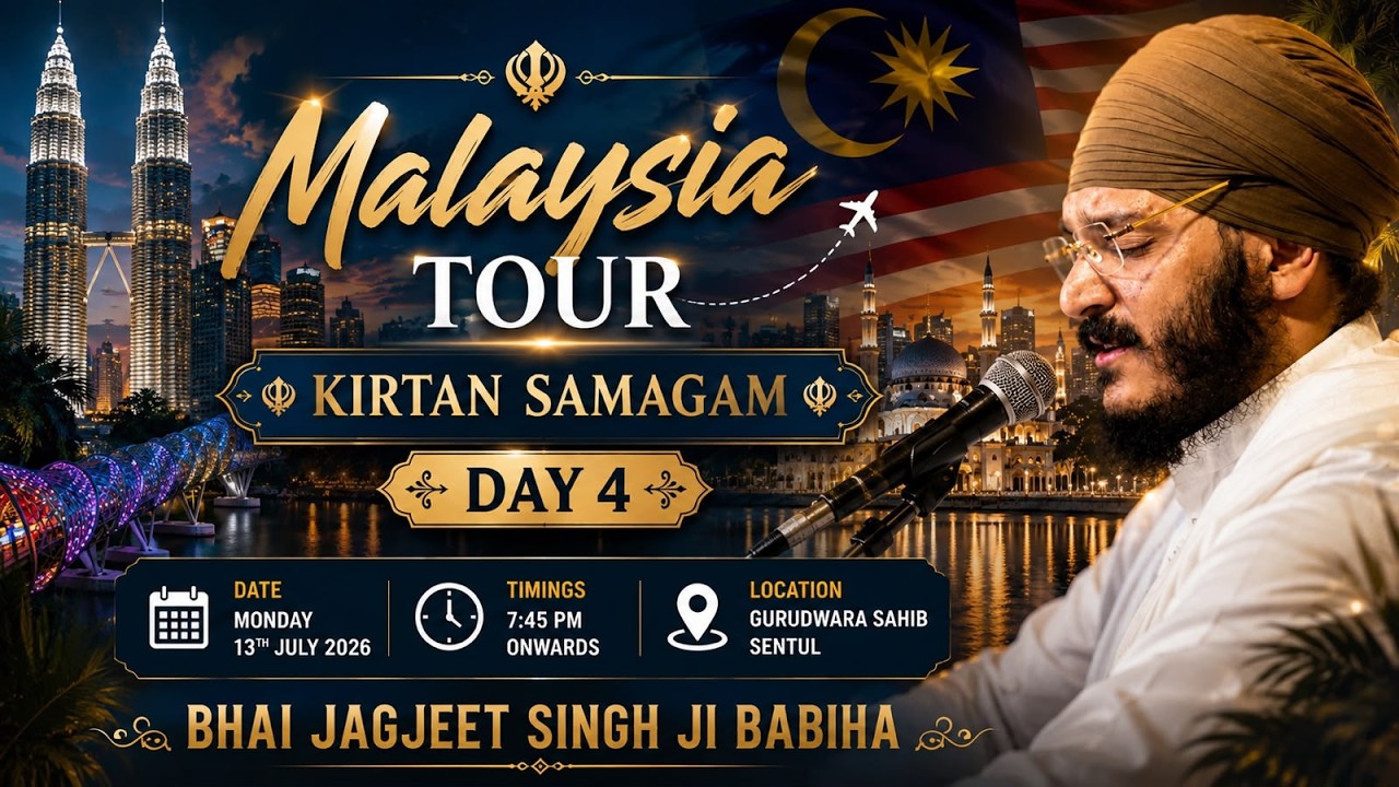 Malaysia Tour || Live Kirtan Samagam | By Bhai Jagjeet Singh JI Babiha From G. Sentul Malasiya Day 3
