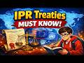 International IPR Treaties | WIPO Treaties in One Shot | CGPDTM | UPSC | Law Exams | IPR Guru |