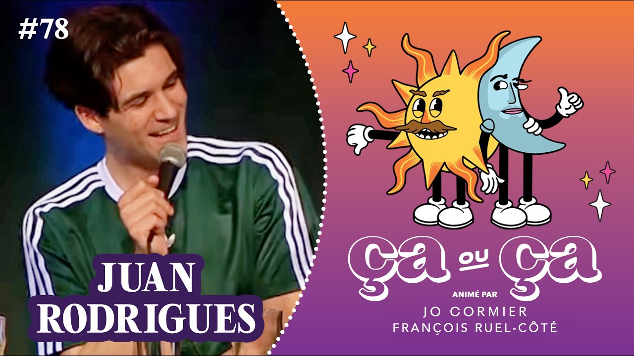 Ça ou Ça Ép.78: Juan Rodrigues