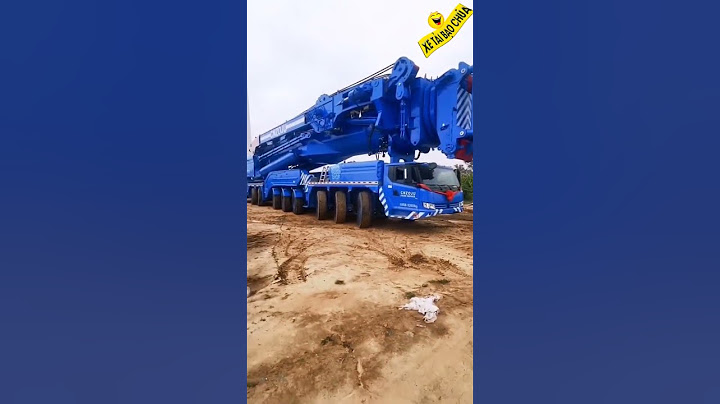Cỗ Xe Cầu Siêu To Khổng Lồ Quái Vật Bốc Đầu
