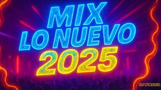 Mix Lo Nuevojulio 2025 Dj Profa
