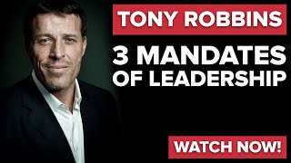 The 3 MOST IMPORTANT FORCES OF LEADERSHIP. Tony Robbins