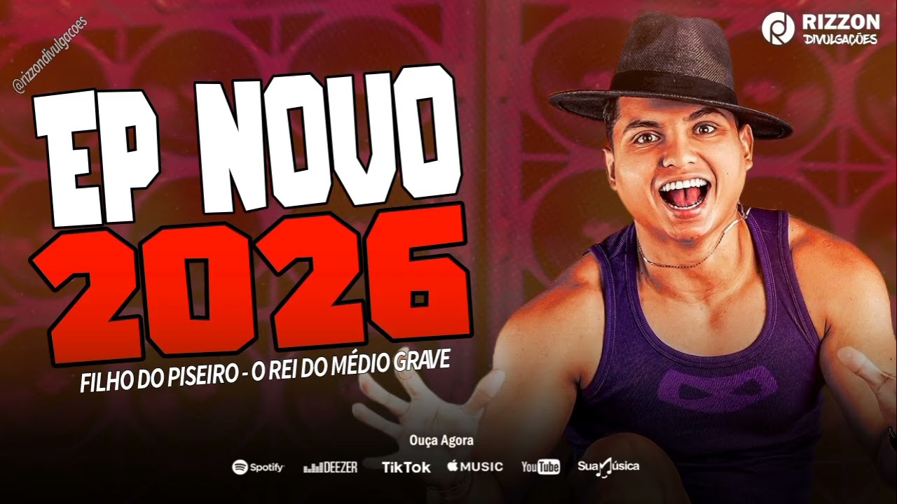 FILHO DO PISEIRO 2026 | REPERTÓRIO ATUALIZADO [ O REI DO MÉDIO GRAVE ] PRA PAREDÃO