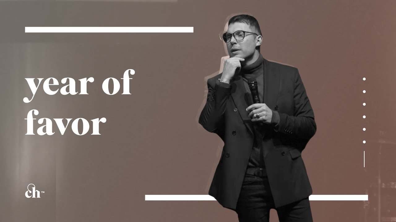 The Year of Favor // Judah Smith The Year of Favor // Judah Smith
