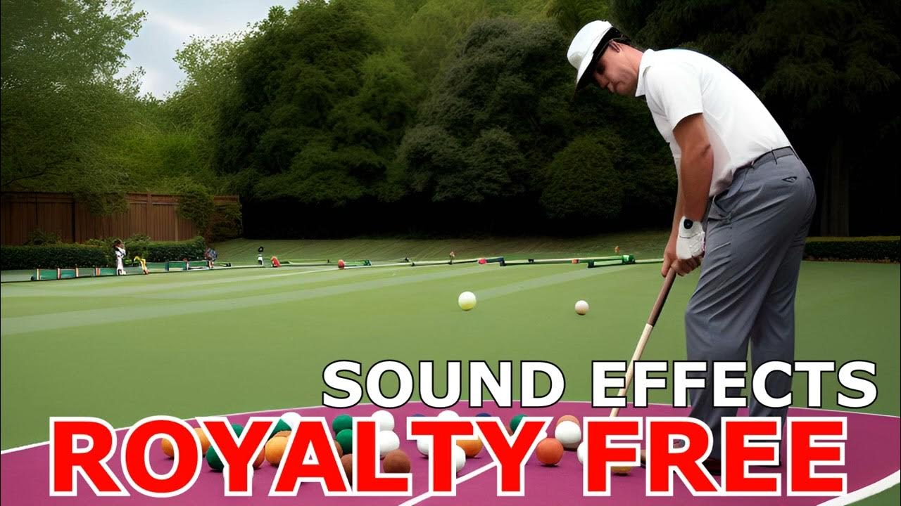 Croquet Sound Effect Clips Free to Use RoyaltyFree Sound Effects