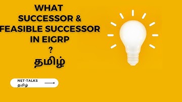 What is Successor & Feasible Successor in EIGRP ? EIGRP PART-3  in தமிழ்